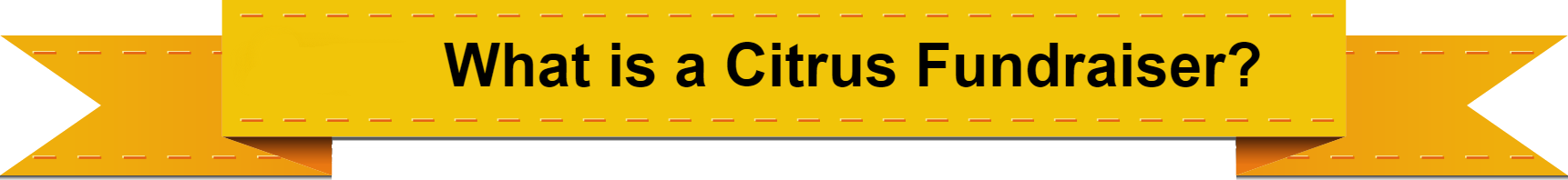 What is a Citrus Fundraiser